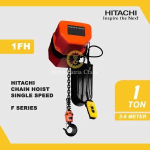 HITACHI ELEKTRIK CHAIN HOIST SERI F 1FH KAPASITAS 1 Ton X 3-6 m ( SINGLE SPEED 3 PHASE )
